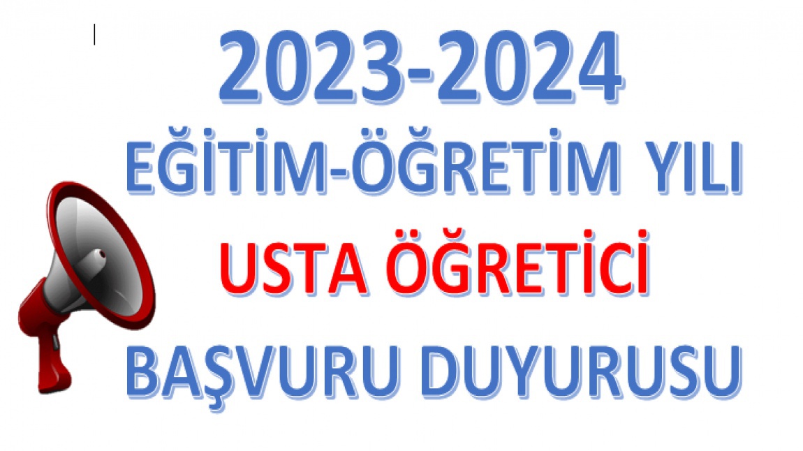 2023-2024 EĞİTİM -ÖĞRETİM YILI USTA BAŞVURU TAKVİMİ 